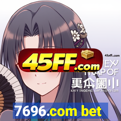 7696.com bet